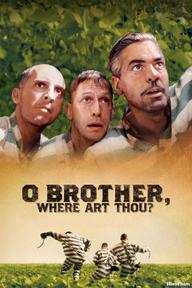 3 Kẻ Trốn Tù - O Brother, Where Art Thou? (2000)