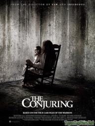 Ám Ảnh Kinh Hoàng 1 - The Conjuring (2013)