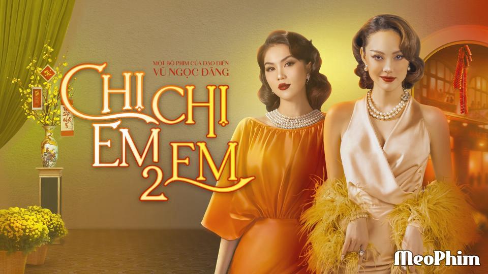 Xem phim Chị Chị Em Em 2 Sister Sister 2 Tiếng Việt