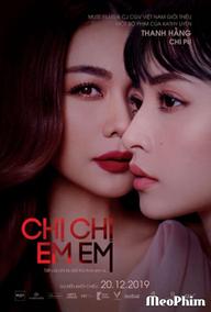 Chị Chị Em Em - Sister Sister (2019)