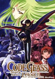 Code Geass: Lelouch of the Rebellion - Rebellion - Con đường tạo phản - Bstation Tập 1 (2018)