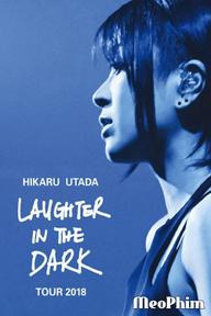 Hikaru Utada: Laughter in the Dark Tour 2018 - Hikaru Utada: Laughter in the Dark Tour 2018 (2019)