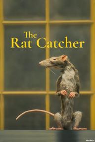 Kẻ Bắt Chuột - The Rat Catcher (2023)
