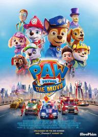 Paw Patrol: Đội đặc nhiệm siêu đẳng - Paw Patrol: The Movie (2021)