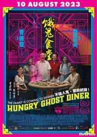 Quán ăn quỷ đói - Hungry Ghost Diner (2023)