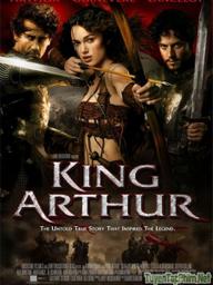 Vua Arthur - King Arthur (2004)